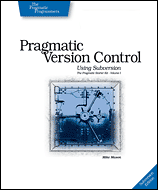 [Buchcover: Pragmatic Version Control Using Subversion]